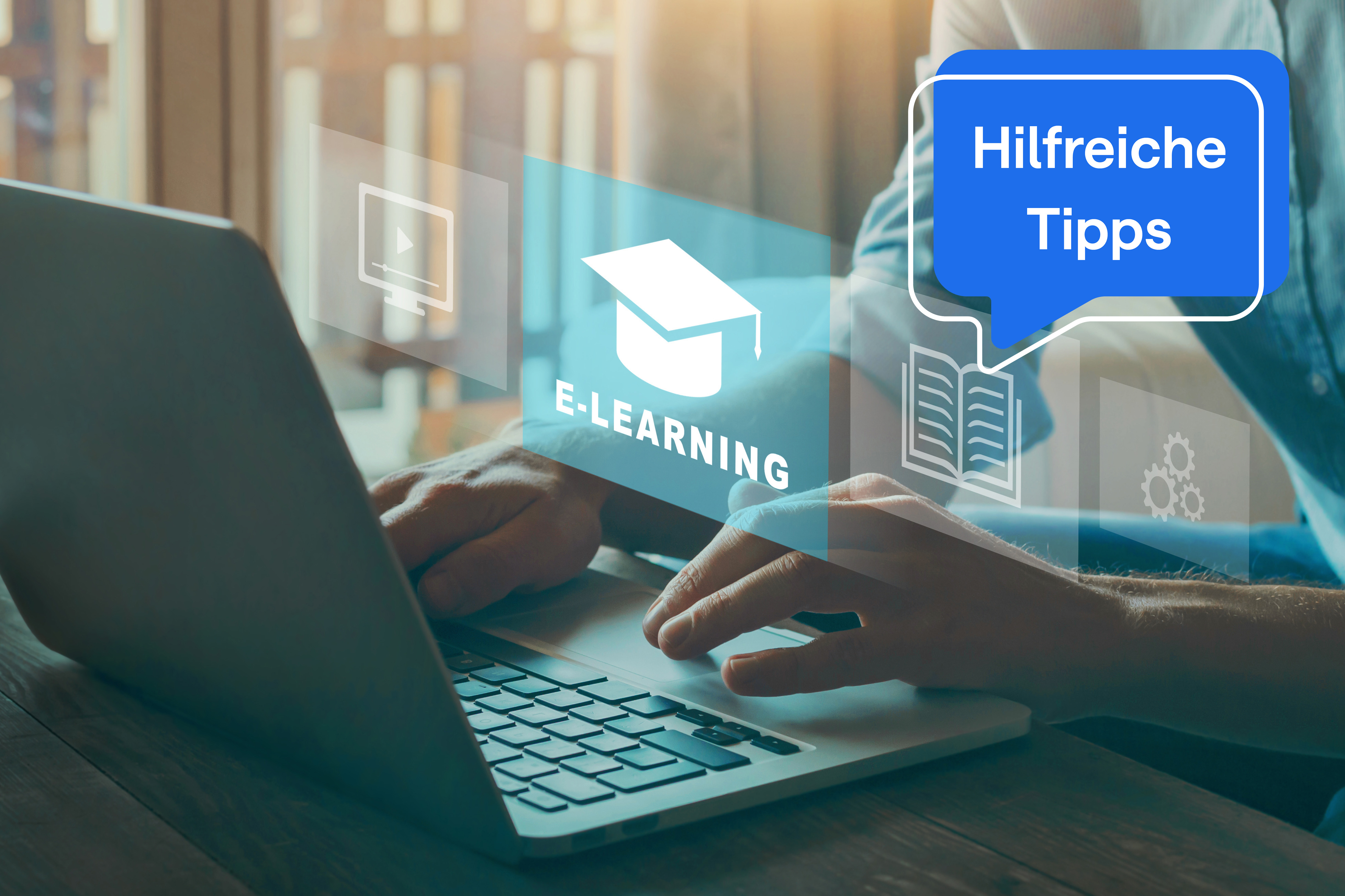 11 Tipps zum E-Learning 